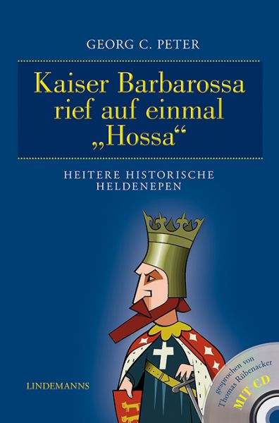 Kaiser Barbarossa rief auf einmal Hossa